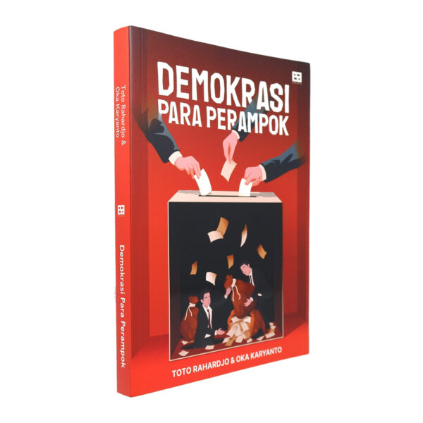 Demokrasi Para Perampok