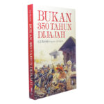 Bukan 350 Tahun Dijajah