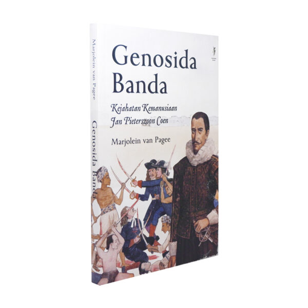 Genosida Banda: Kejahatan Kemanusiaan Jan Pieterszoon Coen