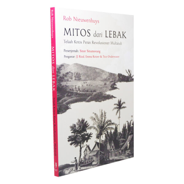 Mitos dari Lebak: Telaah Kritis Peran Revolusioner Multatuli