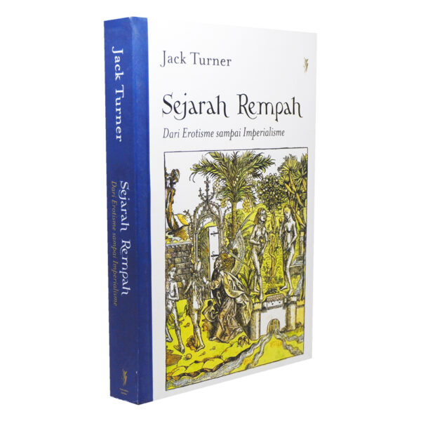 Sejarah Rempah: Dari Erotisme sampai Imperialisme