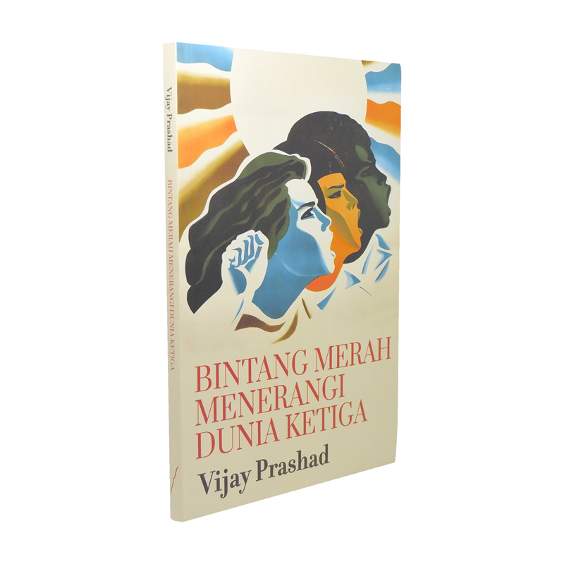 MARJIN KIRI - Bintang Merah Menerangi Dunia Ketiga - Vijay Prashad