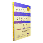 Man's Search For Meaning