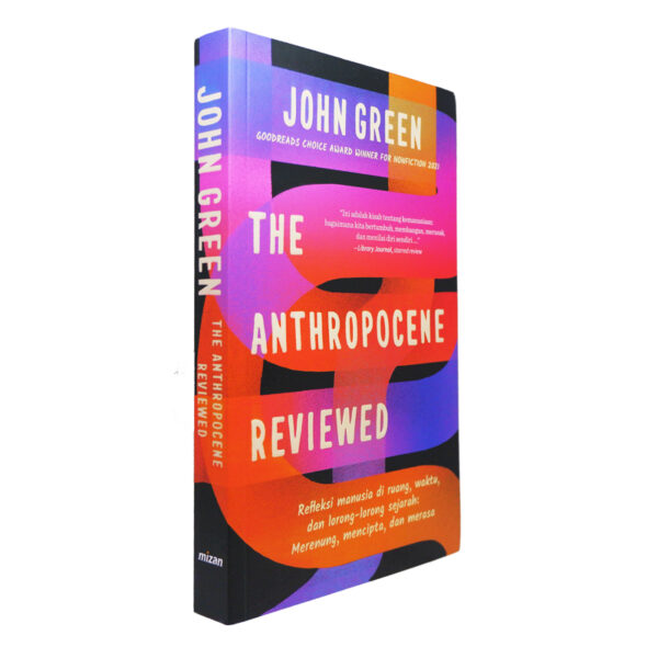 The Anthropocene Reviewed