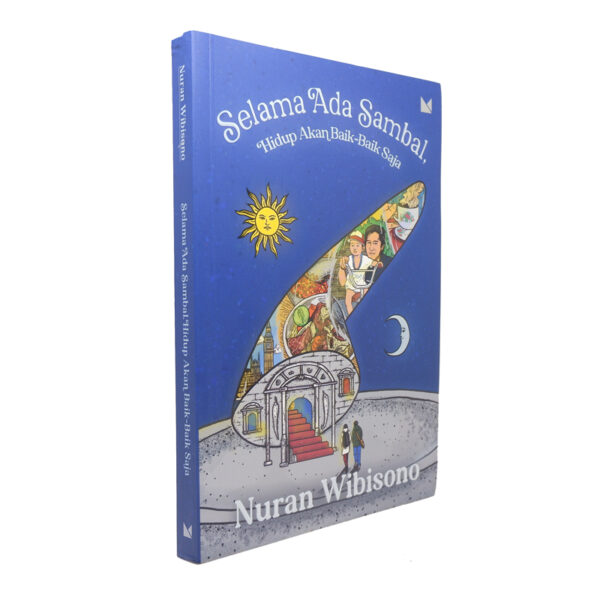 Selama Ada Sambal, Hidup Akan Baik-Baik Saja