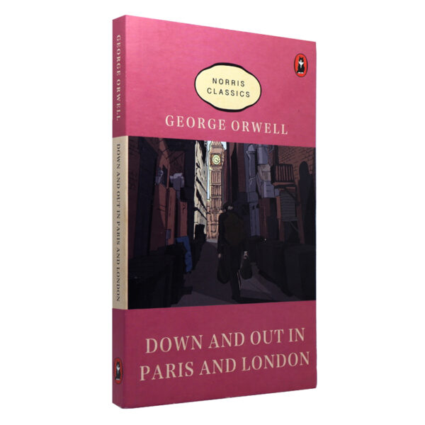 Down and Out in Paris and London