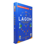 Lagom, Rahasia Hidup Bahagia Orang Swedia