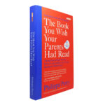 The Book You Wish Your Parents Had Read