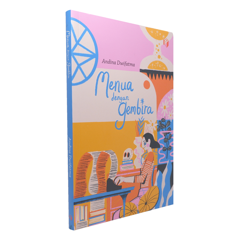 Shira Media - Menua dengan Gembira - Andina Dwifatma