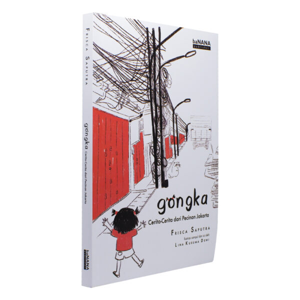 Gongka: Cerita-cerita dari Pecinan Jakarta