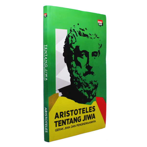 Aristoteles Tentang Jiwa Gerak Jiwa dan Pengindraannya