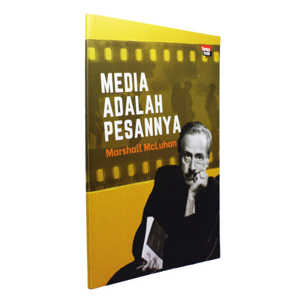 Media Adalah Pesannya