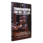 Terurai dan Runtuh: Time Will Tell Lah...