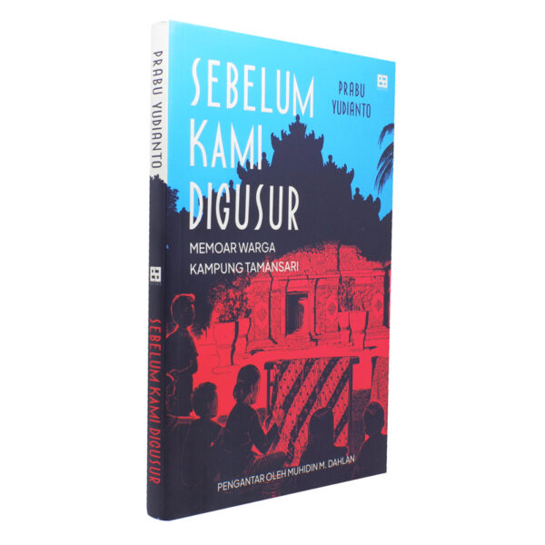 Sebelum Kami Digusur