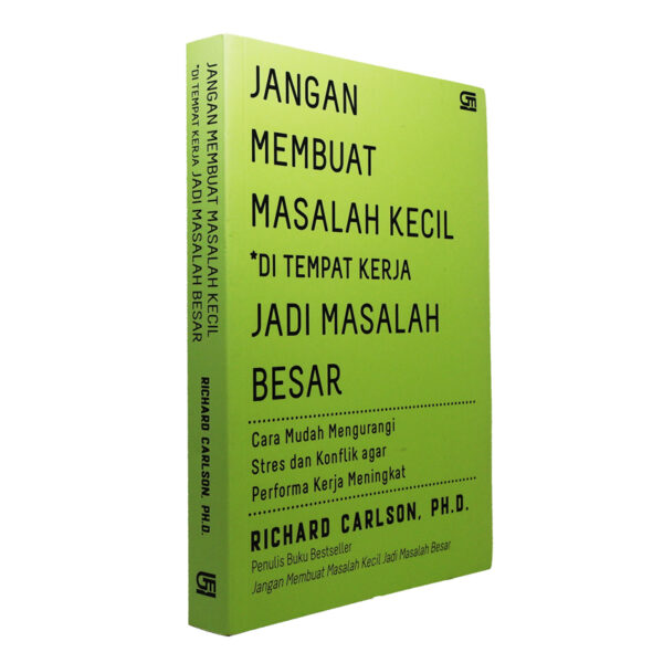 Jangan Membuat Masalah Kecil di Tempat Kerja Jadi Masalah Besar