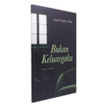 Bukan Keluargaku