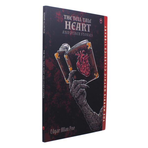 The Tell Tale Heart and Other Stories