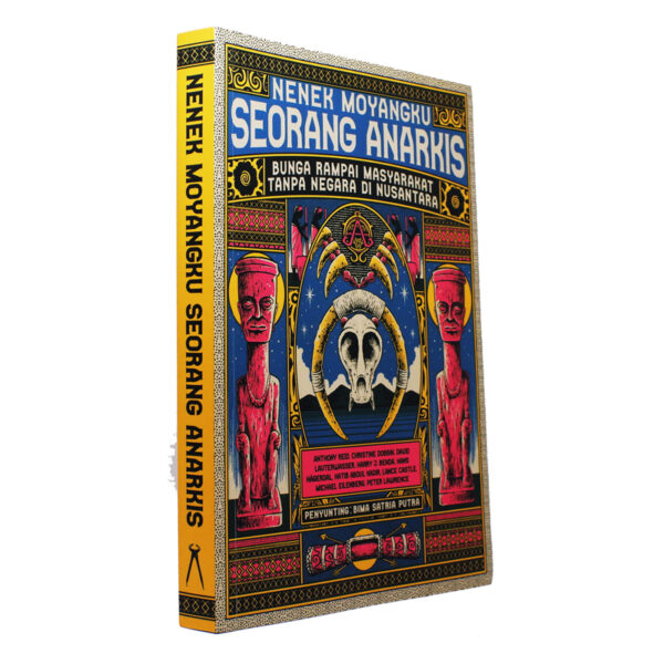 Nenek Moyangku Seorang Anarkis