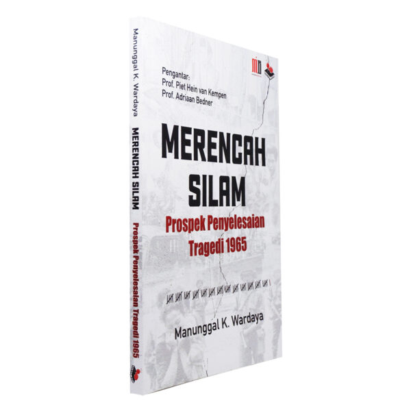 Merencah Silam: Prospek Penyelesaian Tragedi 1965