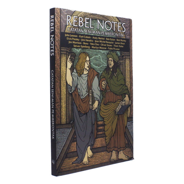 Rebel Notes, Catatan Seniman Pemberontak