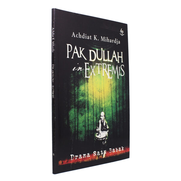 Pak Dullah in Exstrimis