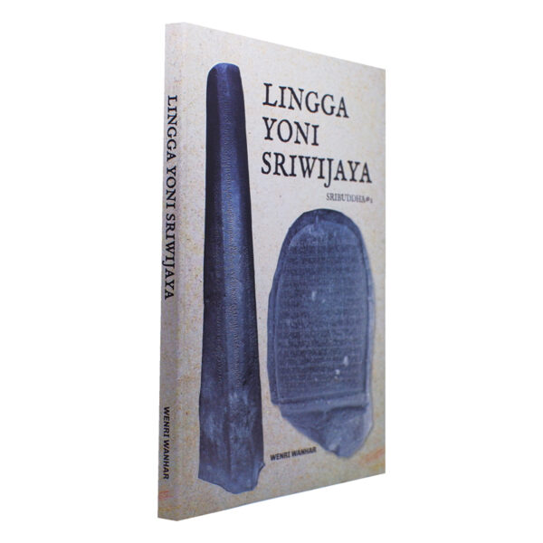 Sribuddha #2: Lingga Yoni Sriwijaya