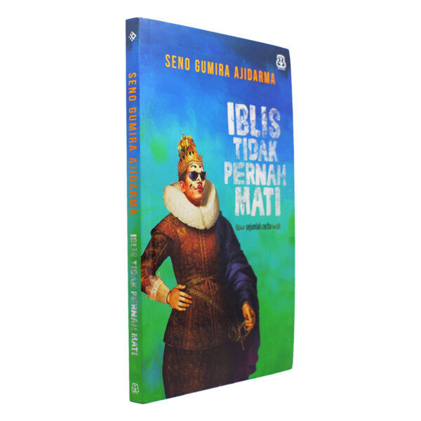Iblis Tidak Pernah Mati