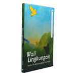 Wali Lingkungan: Ikhtiar Memperpanjang Usia Bumi