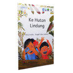 Ke Hutan Lindung