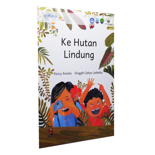 Ke Hutan Lindung